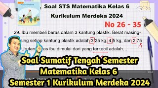 Latihan Soal UTS  PTS  STS Matematika Kelas 6 Semester 1 Kurikulum Merdeka 2024 dan Pembahasan [upl. by Steffi310]