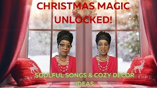 Soulful Songs amp Cozy Decor Christmas Season’s Simple Joys [upl. by Ettennod749]