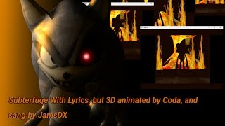 Subterfuge With Lyrics but JamsDX sing it and 3D animated by Coda [upl. by Comptom930]