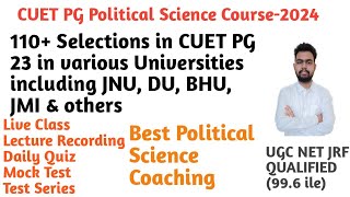 CUET PG Political Science 2024 Online Coaching MA Entrance Exam Political Science Online Coaching [upl. by Cho351]