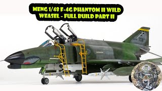 Meng 148 F4G Phantom II Wild Weasel Part II FULL BUILD [upl. by Franky]