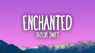 Taylor Swift  Enchanted [upl. by Nieberg]