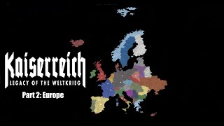 How to Make a Kaiserreich Map Part 2 Europe [upl. by Enelad]