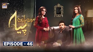 Mein Hari Piya Episode 46  Hira Mani  Sami Khan  ARY Digital [upl. by Konikow]