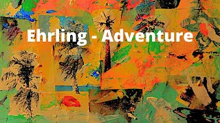 Ehrling  Adventure Free To Use Music [upl. by Anahcar]