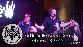 Dean Ween Group I Got to Put the Hammer Down HD 20150218  Port Chester NY [upl. by Arocat]