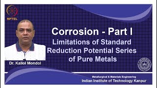 noc18mm14 Lecture 16Limitations of Standard Reduction Potential Series of Pure Metals [upl. by Motch]