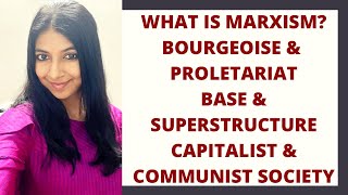 What is Marxism  Literary Theory Marxism  Base amp Superstructure  Capitalist amp Communist Society [upl. by Tanner]