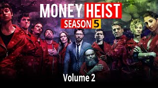 Money Heist Season 5 Volume 2 Explained in Bengali  La casa de papel Explained in Bangla [upl. by Airtal762]