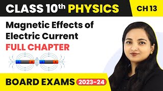 Magnetic Effects of Electric Current Complete NCERT Solutions Class 10 Physics  CBSE 202223 [upl. by Eatnod]