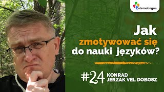 🚀 Jak zmotywować się do nauki języków  Trzy sposoby  SpaceryJęzykowe odc 24 [upl. by Ferwerda]