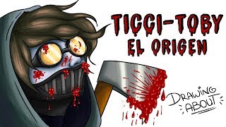 ORIGEN TICCI TOBY  Draw My Life Creepypasta [upl. by Helga]