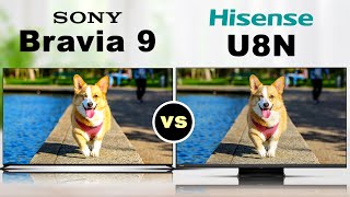 Sony Bravia 9 vs Hisense U8N 4K HDR Smart QLED MiniLED TV [upl. by Lancaster]