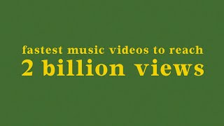 top 25 fastest music videos to reach 2 billion views  november 2018 [upl. by Leirbaj]