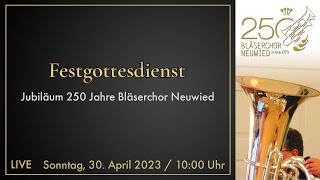 Festgottesdienst  250 Jahre Bläserchor Neuwied [upl. by Cherri]