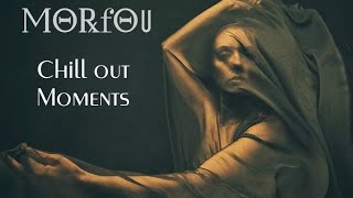 Chill out Moments ♥ Morfou Deep Selected Mix [upl. by Ahsiekahs]