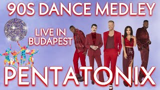 15 Pentatonix  90s Dance Medley Live in Budapest May 22 2023 [upl. by Igiul521]