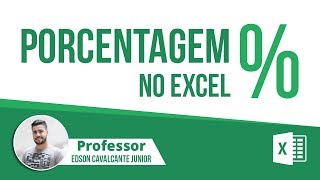 Como Calcular Porcentagem no Excel  5 Situações do Dia a Dia  2024 [upl. by Eelynnhoj]