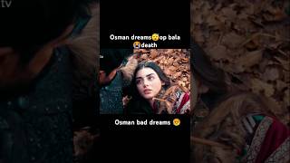 Osman dreams 😴💭 of Baals death😭Osman bad 🥺dreams 😥Osman shocket😱trending shortsfeed emotional [upl. by Quenna219]