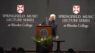 The Springfield Music Lecture Series The Many Dangers of Music by Dr Richard Taruskin [upl. by Bigler204]