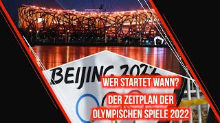 Wer startet wann Der Zeitplan der Olympischen Spiele 2022  SID [upl. by Berlin]