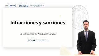 Derecho Financiero y Tributario I  Infracciones y Sanciones  Francisco de Asís García Sarabia [upl. by Pussej629]