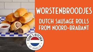 How to Make Worstenbroodjes Dutch Sausage Rolls from NoordBrabant [upl. by Godewyn]