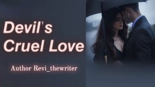 Devils Cruel Love Ep 6 डेविल क्रुएल लव Pocket FM novel storypocketfmhindistory Audibookstory [upl. by Areid]