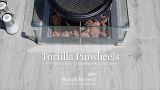 Bramblecrest Griddle Recipes Tortilla Pinwheels [upl. by Elnore]