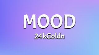 24kGoldn  Mood Remix Lyrics Video  feat Justin Bieber J Balvin Iann Dior [upl. by Dedric]