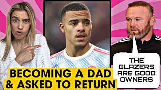 Greenwood Becoming A Dad amp Wants Man Utd Return Rooney Praises GLAZERS WTF😱 [upl. by Biddle]