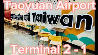 Taipei Taoyuan Airport walkthrough Terminal 2  1 [upl. by Scully]