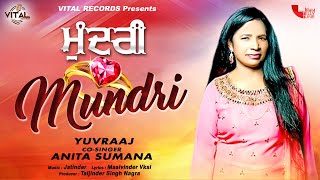 Mundri  Yuvraaj ft Anita Sumana  Punjabi Songs  New Songs  Vital Records [upl. by Skill]