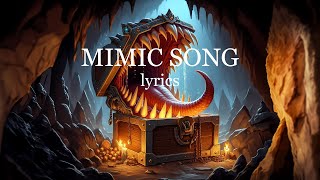 Mimic Song  lyrics [upl. by Karlen564]