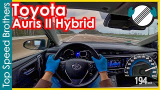 Toyota Auris II 18 Hybrid 2018 AUTOBAHN POV TOP SPEED 🚀 TopSpeedBrothers [upl. by Anahgem]