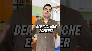 Der ehrliche Erzieher😂 comedy lustig humor erzieher erzieherin kindergarten kita [upl. by Ahtelahs]