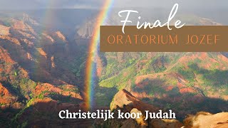 Finale  Oratorium Jozef  Christelijk koor Judah [upl. by Akirea855]