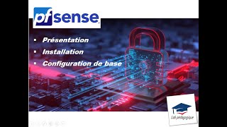 Installation et configuration de base du Routeur Parefeu PFsense [upl. by Katherin]