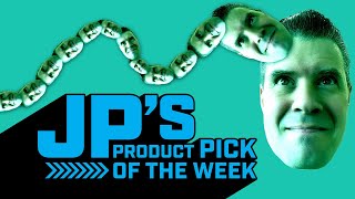 JP’s Product Pick of the Week 111924 [upl. by Inalaeham]