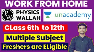 Physics Wallah Work From Home Job  Unacadmy Hiring  Online tutor Job [upl. by Salita]