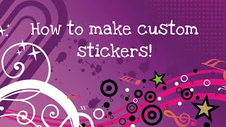 How 2 make custom stickers RAWR XD [upl. by Safire]