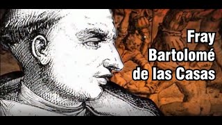 Fray Bartolomé de las Casas brevísima biografía y su aporte en favor de los indígenas [upl. by Axe177]