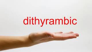 How to Pronounce dithyrambic  American English [upl. by Atteugram638]