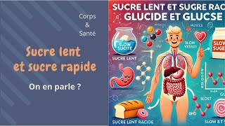 Sucre lent et sucre rapide  On en parle [upl. by Nagar]