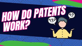 How Do Patents Work [upl. by Aneleh]