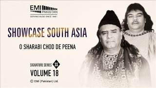 O Sharabi Chod De Peena  Sabri Brothers  Showcase South Asia  Vol18 [upl. by Athalla200]