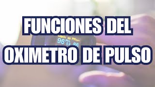 OXÍMETRO DE PULSO CÓMO USARLO Y POR QUÉ ES TAN IMPORTANTE [upl. by Aicelef270]