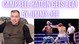 😳 CAMPBELL HATTON GETS BEATEN BY JIMMY JOE FLINT… POST FIGHT REVIEW [upl. by Colb]