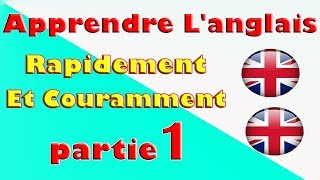 Apprendre Langlais rapidement et couramment Partie 1 [upl. by Joellyn759]