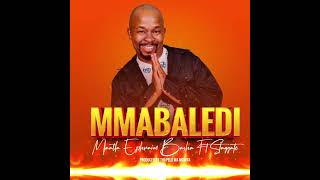 Mmabaledi Official Audio Maatla Ephraim Basha ft Staggato [upl. by Trotta]